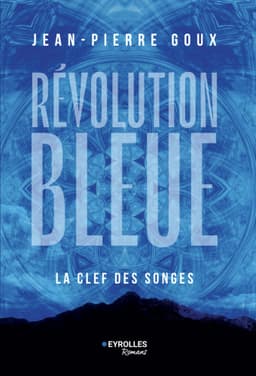 The Blue Revolution T2 · La Clef des songes